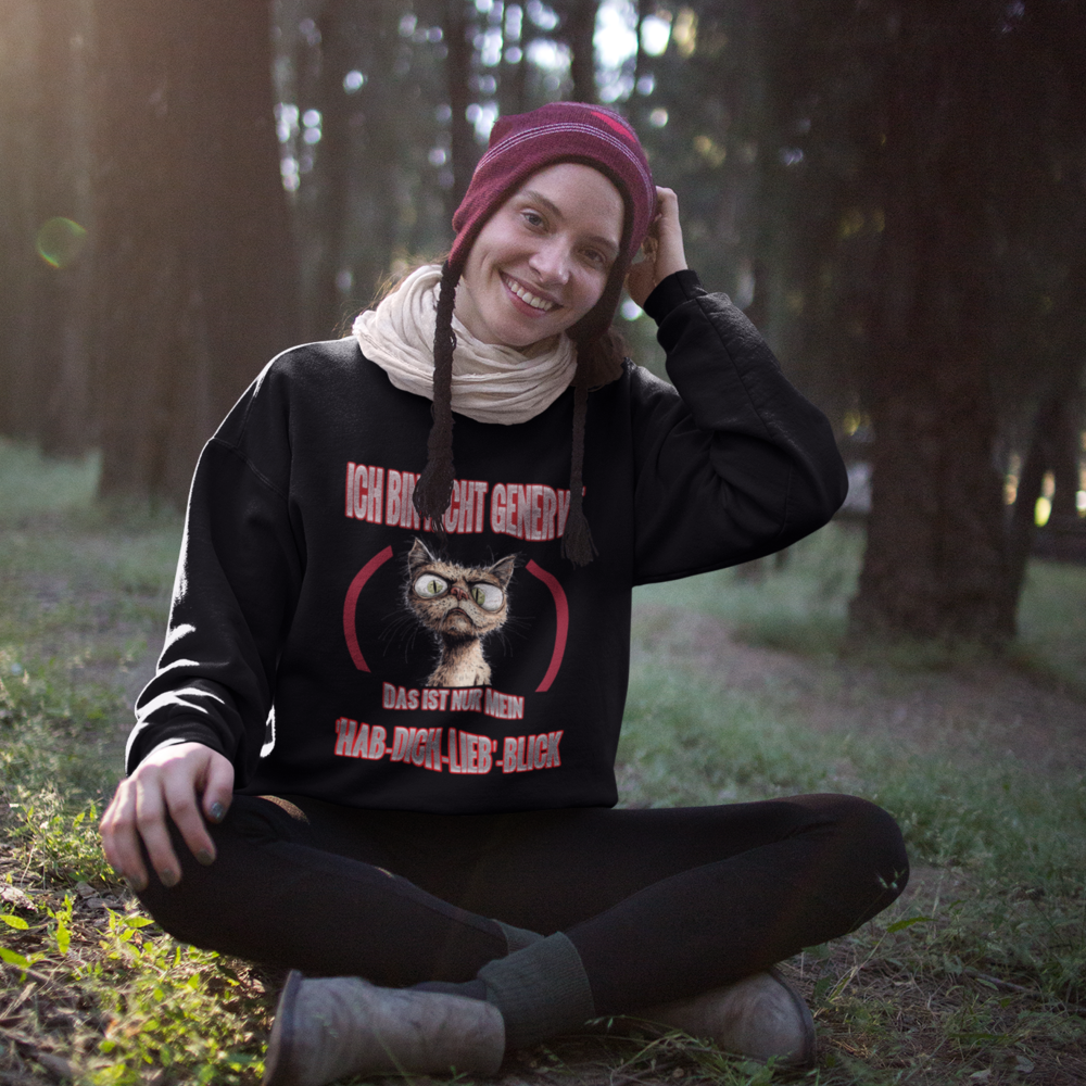 Ich bin nicht genervt - Classic Sweatshirt Unisex