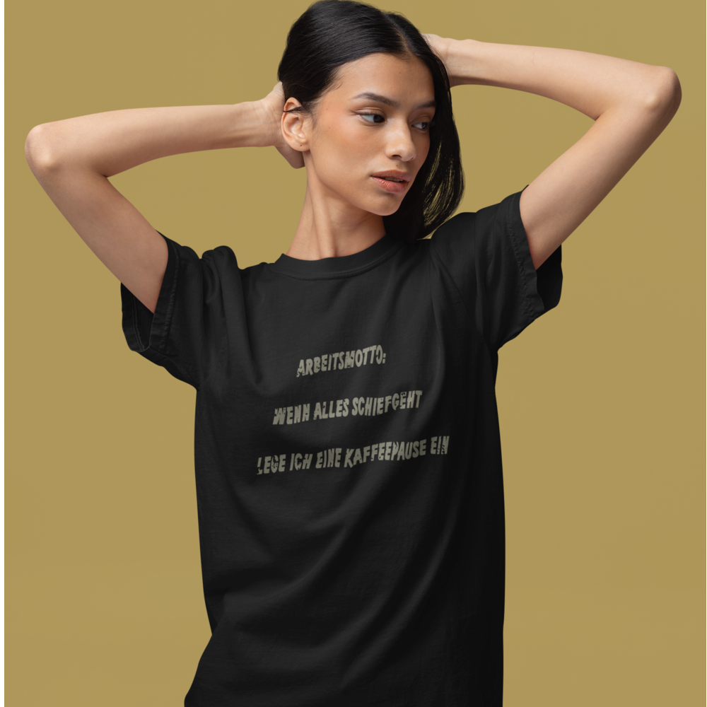 Arbeitsmotto - Premium T-Shirt Unisex