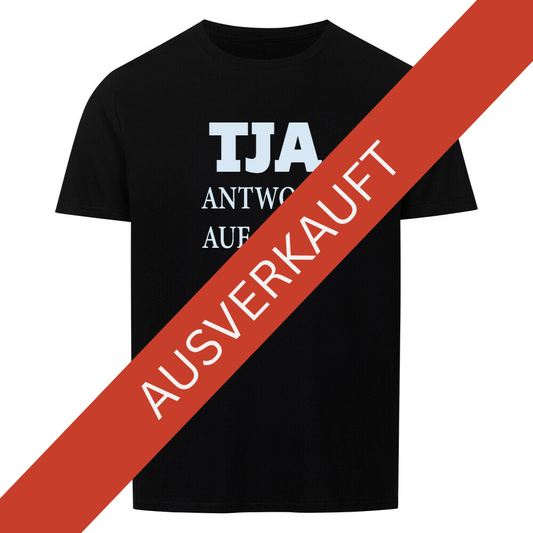 Tja - Basic Shirt Unisex