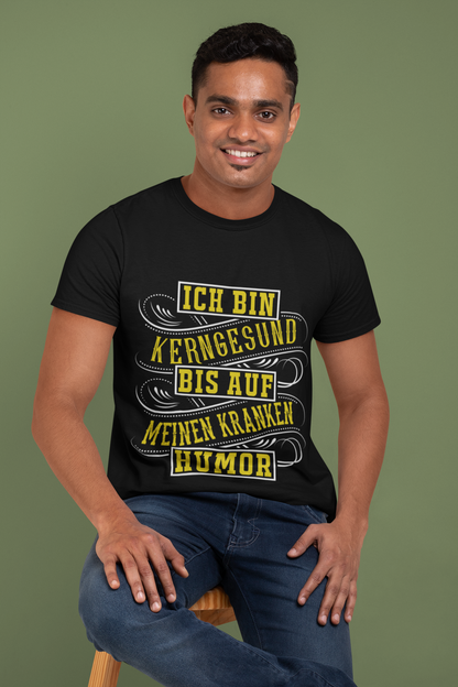 Ich bin Kerngesund - Premium T-Shirt Unisex