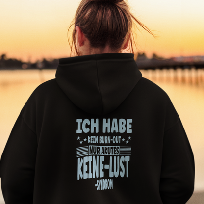 Keine Lust Syndrom - Premium Hoodie Unisex