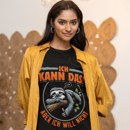 Ich kann das, aber ich will nicht“ – Faulheits-Premium T-Shirt (Unisex)