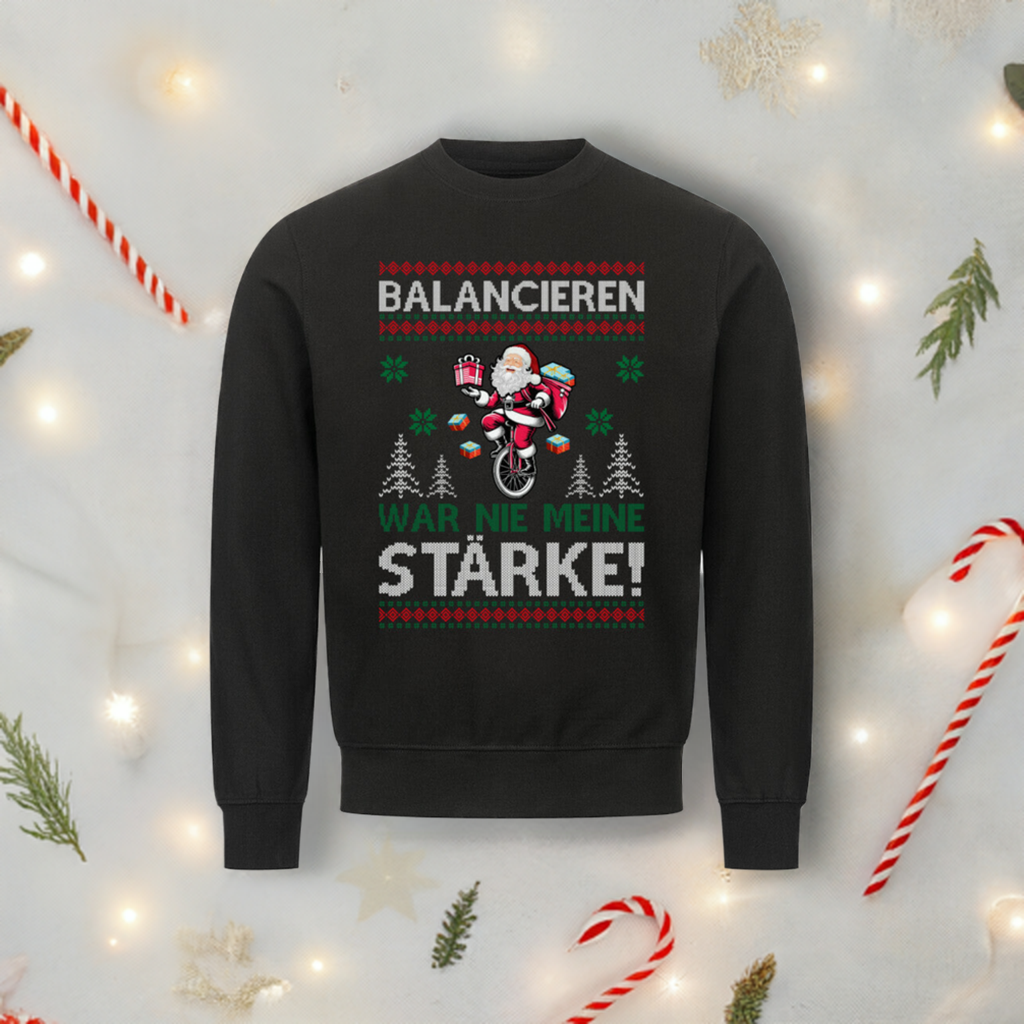 Balancieren war nie meine Stärke - Classic Sweatshirt Unisex
