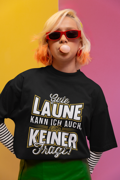 Gute Laune - Oversized Shirt Unisex